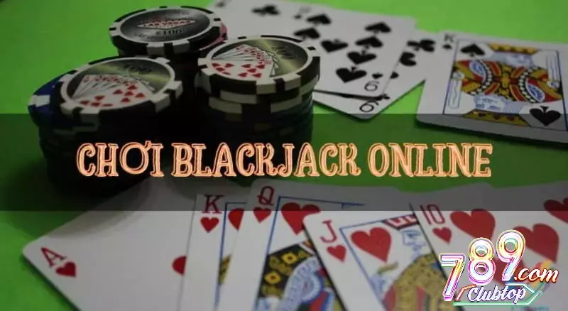 Bộ bài đủ 52 lá xuất hiện trong game bài blackjack